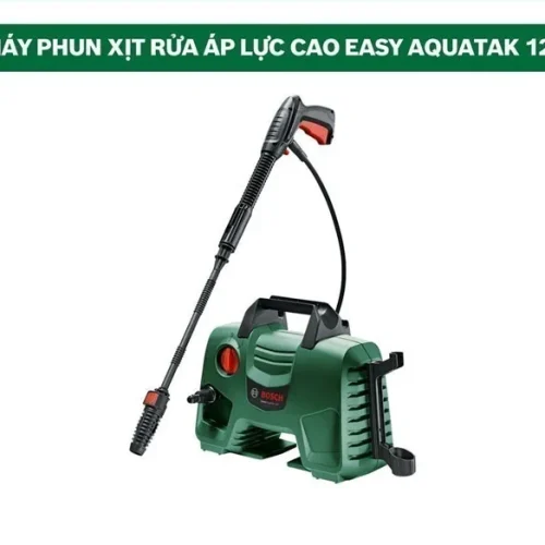 Máy phun xịt rửa áp lực cao Bosch Easy Aquatak 120 trọn bộ