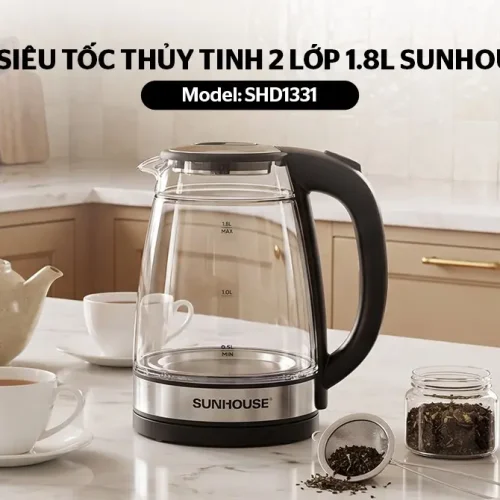 Ấm siêu tốc SUNHOUSE SHD1331 thủy tinh 2 lớp 1.8 lít trong bếp