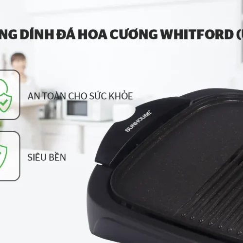 Lớp chống dính đá hoa cương Whitford trên bếp nướng điện SUNHOUSE SHD4602 2000W